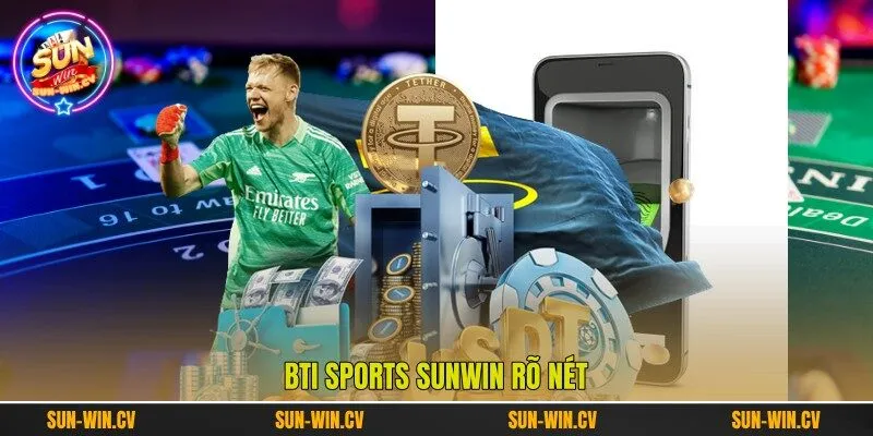 BTI Sports Sunwin rõ nét