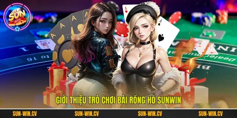 Giới thiệu trò chơi bài Rồng Hổ Sunwin Giới thiệu trò chơi bài Rồng Hổ Sunwin