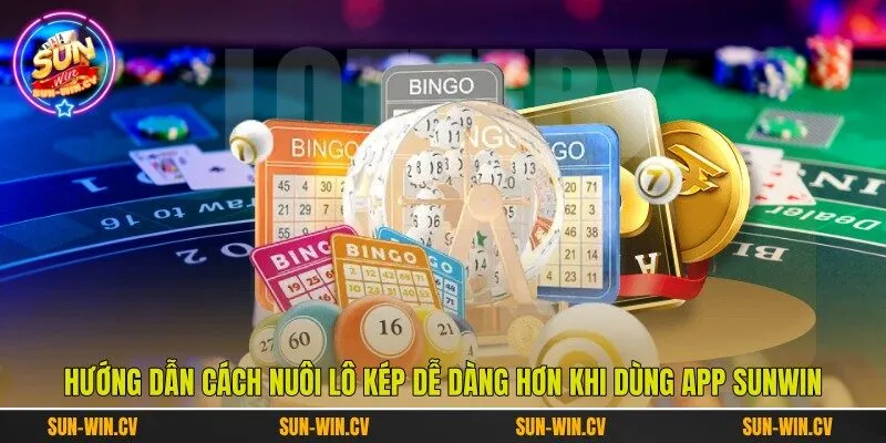 Hướng dẫn cách nuôi lô kép dễ dàng hơn khi dùng app Sunwin Hướng dẫn cách nuôi lô kép dễ dàng hơn khi dùng app Sunwin