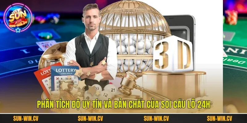 Phân tích độ uy tín và bản chất của soi cầu lô 24h Phân tích độ uy tín và bản chất của soi cầu lô 24h