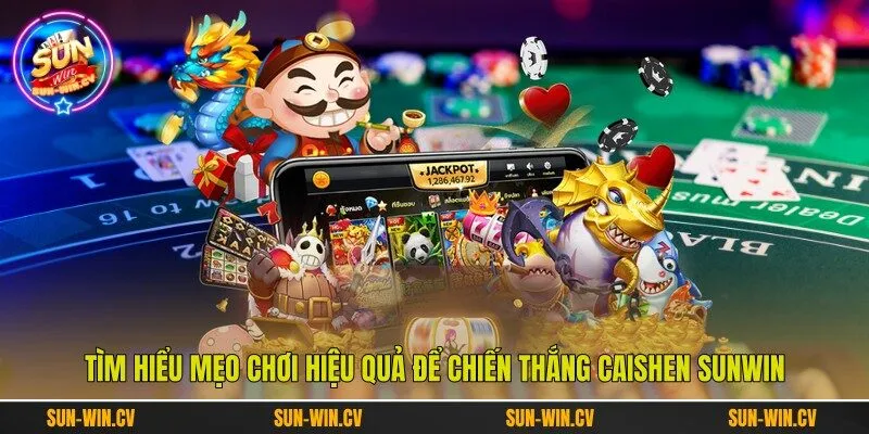 Tìm hiểu mẹo chơi hiệu quả để chiến thắng caishen Sunwin Tìm hiểu mẹo chơi hiệu quả để chiến thắng caishen Sunwin